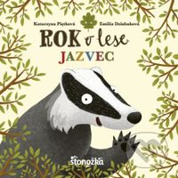 Rok v lese: Jazvec - Katarzyna Piętka, Emilia Dziubaková (ilustrátor) - kniha z kategorie Naučné knihy