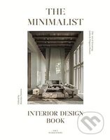 The Minimalist: Interior Design Book - Daniela Santos (editor) - kniha z kategorie Design