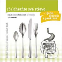 Zachraňte své střevo (i játra, žlučník a pankreas) - kniha z kategorie Diety a zdravá výživa