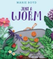 Just a Worm - Boyd Marie - kniha z kategorie Pro děti