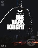 Batman: One Dark Knight - Jock - kniha z kategorie Komiksy
