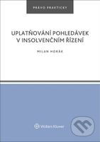 Uplatňování pohledávek v insolvenčním řízení (Právo prakticky) - kniha z kategorie Odborné a naučné