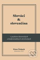 Slováci a slovenčina v jazykovo-historických a konfesionálnych súvislostiach - kniha z kategorie Historie