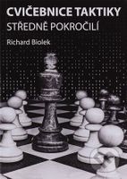 Cvičebnice taktiky, středně pokročilí - Richard Biolek - kniha z kategorie Individuální sporty