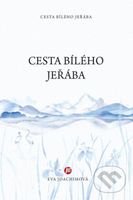 Cesta bílého jeřába - Eva Joachimová - kniha z kategorie Astrologie