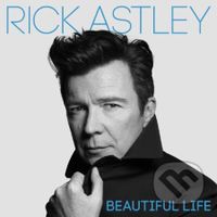 Rick Astley: Beautiful Life LP - Rick Astley