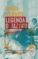 Legenda o jazyku (Nepomucký 1972) - Pavol Rankov - kniha z kategorie Společenská beletrie