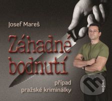 Záhadné bodnutí - Případ pražské kriminálky (audiokniha) - audiokniha z kategorie Detektivky, thrillery a horory