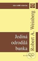 Jediná odrodilá bunka - Robert A. Weinberg - kniha z kategorie Alternativní medicína