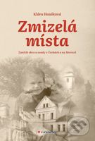 Zmizelá místa (Zaniklé obce a osady v Čechách a na Moravě) - kniha z kategorie Historie