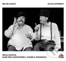 Škola života / Kurs pro začátečníky, starší a pokročilé - audiokniha z kategorie Beletrie