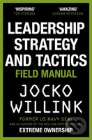 Leadership Strategy and Tactics (Learn to Lead Like a Navy SEAL) - kniha z kategorie Byznys a management
