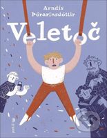 Veletoč - Arndís Thórarinsdóttir - kniha z kategorie Beletrie pro děti