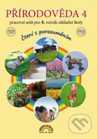 Přírodověda 4 – pracovní sešit pro 4. ročník ZŠ (Čtení s porozuměním) - kniha z kategorie 1. stupeň
