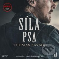 Síla psa - Thomas Savage - audiokniha z kategorie Společenská beletrie