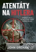 Atentáty na Hitlera - John Green - kniha z kategorie Beletrie