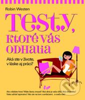 Testy, ktoré vás odhalia - Robin Westen - kniha z kategorie Psychologie