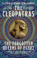 The Cleopatras (Discover the powerful story of the seven queens of Ancient Egypt!) - kniha z kategorie Historie