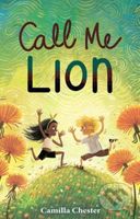 Call Me Lion - Camilla Chester - kniha z kategorie Pro děti