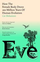 Eve (How The Female Body Drove 200 Million Years of Human Evolution) - kniha z kategorie Humanitní a společenské vědy