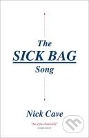 The Sick Bag Song - Nick Cave