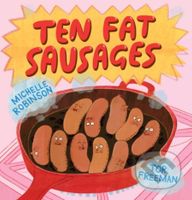 Ten Fat Sausages - Michelle Robinson, Tor Freeman (ilustrácie) - kniha z kategorie Kuchařky