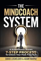 The MindCoach System: A Scientifically - Adam Kripke, David Loshelder (Author) - kniha z kategorie Seberozvoj