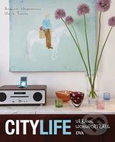 City Life (Urbane Wohnporträts) - Sabine Wesemann, Ulrich Timm - kniha z kategorie Hobby