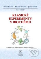 Klasické experimenty v biochémii (O odkrývaní molekulárnej podstaty života) - kniha z kategorie Biologie