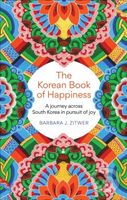 The Korean Book of Happiness (A journey across South Korea in pursuit of joy) - kniha z kategorie Cestopisy z Asie