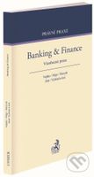 Banking & Finance (Všeobecná praxe) - Martin Vojtko, Miloš Felgr - kniha z kategorie Trestní právo