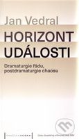 Horizont události (Dramaturgie řádu, postdramaturgie chaosu) - kniha z kategorie Divadlo