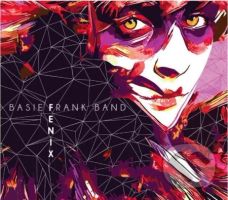 Basie Frank Band: Fenix - Basie Frank Band