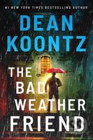 The Bad Weather Friend - Dean Koontz - kniha z kategorie Thrillery