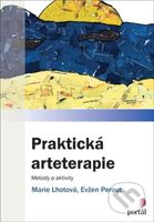 Praktická arteterapie (Metody a aktivity) - Evžen Perout, Marie Lhotová - kniha z kategorie Speciální pedagogika