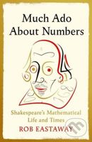 Much Ado About Numbers - Rob Eastaway - kniha z kategorie Historie