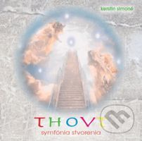 Thovt - Symfónia Stvorenia - Kerstin Simoné - audiokniha z kategorie Spiritualita