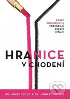 Hranice v chodení - John Townsend, Henry Cloud - kniha z kategorie Vztahy a rodina