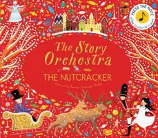 Story Orchestra: The Nutcracker