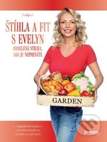 Štíhla a fit s Evelyn (Oddelená strava ako ju nepoznáte) - kniha z kategorie Diety a zdravá výživa
