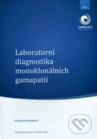 Laboratorní diagnostika monoklonálních gamapatií - Pavlína Kušnierová - kniha z kategorie Medicína