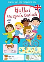Hello! We speak English + 250 slov (Objavuj a napíš svoje prvé anglické slová) - kniha z kategorie Cizí jazyky