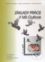 Základy práce v MS Outlook - Rastislav Harčarufka - kniha z kategorie Vysoké školy