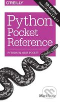 Python Pocket Reference - Mark Lutz - kniha z kategorie Počítače a internet