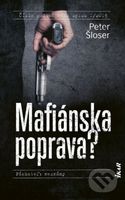 Mafiánska poprava? - Peter Šloser - kniha z kategorie Detektivky, thrillery a horory