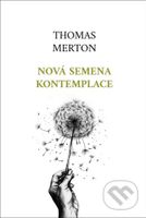 Nová semena kontemplace - Thomas Merton - kniha z kategorie Odborné a naučné