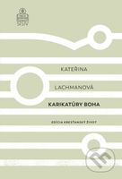 Karikatúry Boha - Kateřina Lachmanová - kniha z kategorie Duchovní život