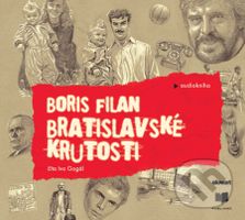 Bratislavské krutosti - Boris Filan - audiokniha z kategorie Beletrie