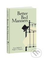 Better Bed Manners (A Humorous 1930s Guide to Bedroom Etiquette for Husbands and Wives) - kniha z kategorie Vztahy a rodina