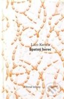 Špatný herec - Laco Kerata - kniha z kategorie Společenská beletrie